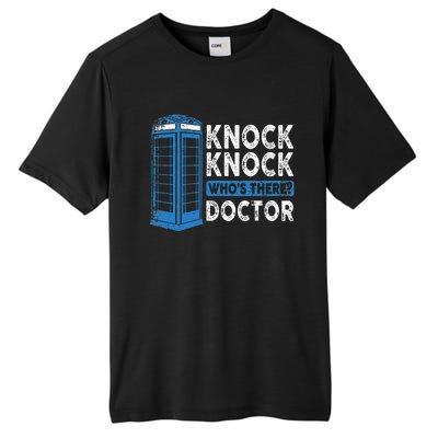 Hilarious Humor Knock Knock Doctor Funny Knock WhoS There Tall Fusion ChromaSoft Performance T-Shirt