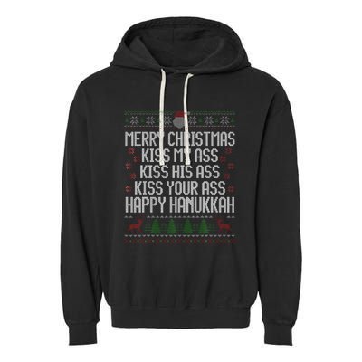 Happy Hanukkah Kiss My Ass His Ass Your Ass Merry Christmas Garment-Dyed Fleece Hoodie