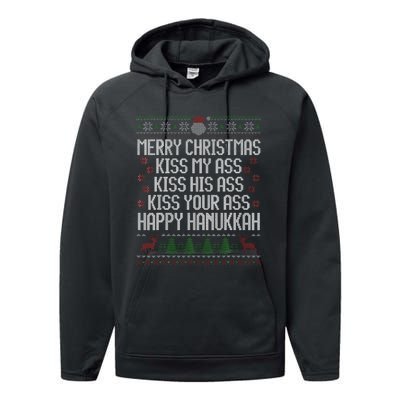 Happy Hanukkah Kiss My Ass His Ass Your Ass Merry Christmas Performance Fleece Hoodie