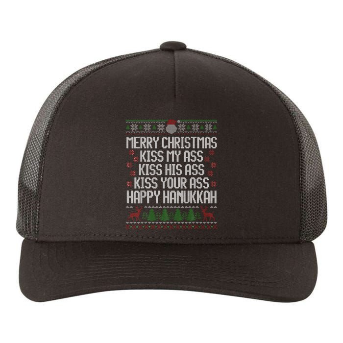 Happy Hanukkah Kiss My Ass His Ass Your Ass Merry Christmas Yupoong Adult 5-Panel Trucker Hat