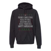 Happy Hanukkah Kiss My Ass His Ass Your Ass Merry Christmas Premium Hoodie