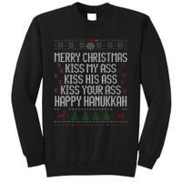 Happy Hanukkah Kiss My Ass His Ass Your Ass Merry Christmas Tall Sweatshirt