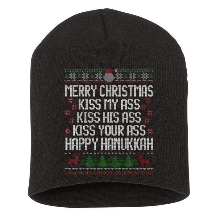 Happy Hanukkah Kiss My Ass His Ass Your Ass Merry Christmas Short Acrylic Beanie