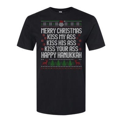 Happy Hanukkah Kiss My Ass His Ass Your Ass Merry Christmas Softstyle CVC T-Shirt