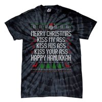 Happy Hanukkah Kiss My Ass His Ass Your Ass Merry Christmas Tie-Dye T-Shirt