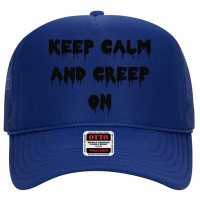 Happy Halloween Keep Calm And Creep On Spooky High Crown Mesh Back Trucker Hat