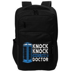 Hilarious Humor Knock Knock Doctor Funny Knock WhoS There Impact Tech Backpack