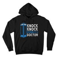 Hilarious Humor Knock Knock Doctor Funny Knock WhoS There Tall Hoodie