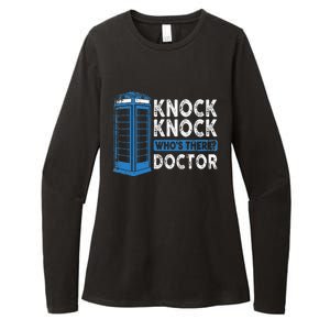 Hilarious Humor Knock Knock Doctor Funny Knock WhoS There Womens CVC Long Sleeve Shirt