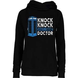 Hilarious Humor Knock Knock Doctor Funny Knock WhoS There Womens Funnel Neck Pullover Hood