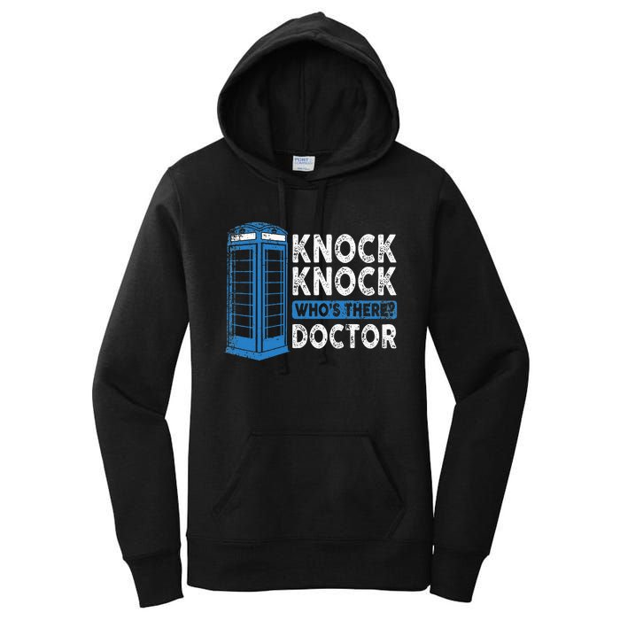 Hilarious Humor Knock Knock Doctor Funny Knock WhoS There Women's Pullover Hoodie