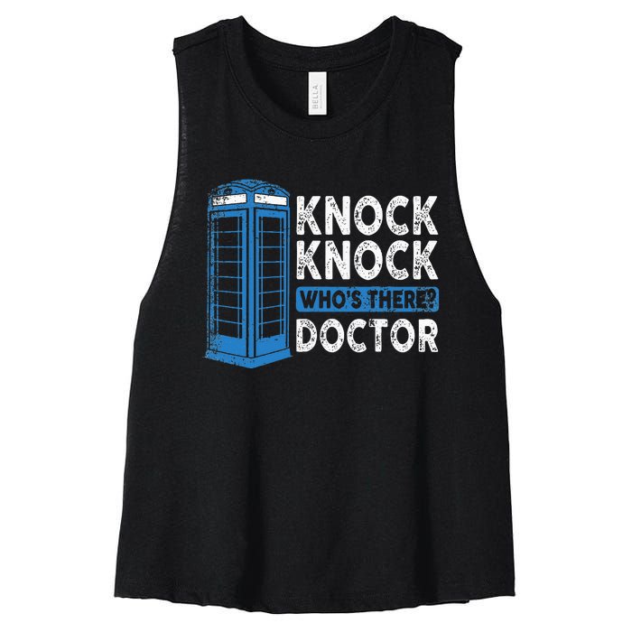 Hilarious Humor Knock Knock Doctor Funny Knock WhoS There Women's Racerback Cropped Tank