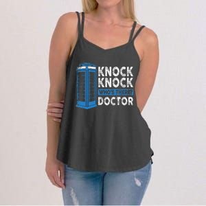 Hilarious Humor Knock Knock Doctor Funny Knock WhoS There Women's Strappy Tank