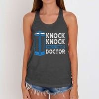 Hilarious Humor Knock Knock Doctor Funny Knock WhoS There Women's Knotted Racerback Tank