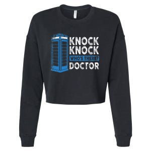 Hilarious Humor Knock Knock Doctor Funny Knock WhoS There Cropped Pullover Crew