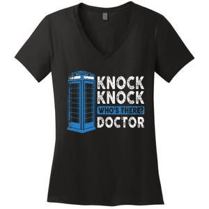 Hilarious Humor Knock Knock Doctor Funny Knock WhoS There Women's V-Neck T-Shirt