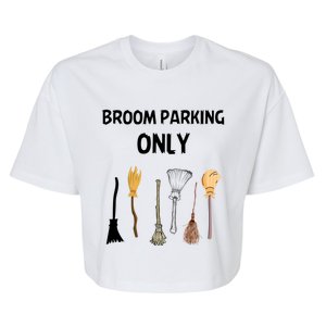 Humorous Halloween Lovers Broom Parking Only Gift Bella+Canvas Jersey Crop Tee