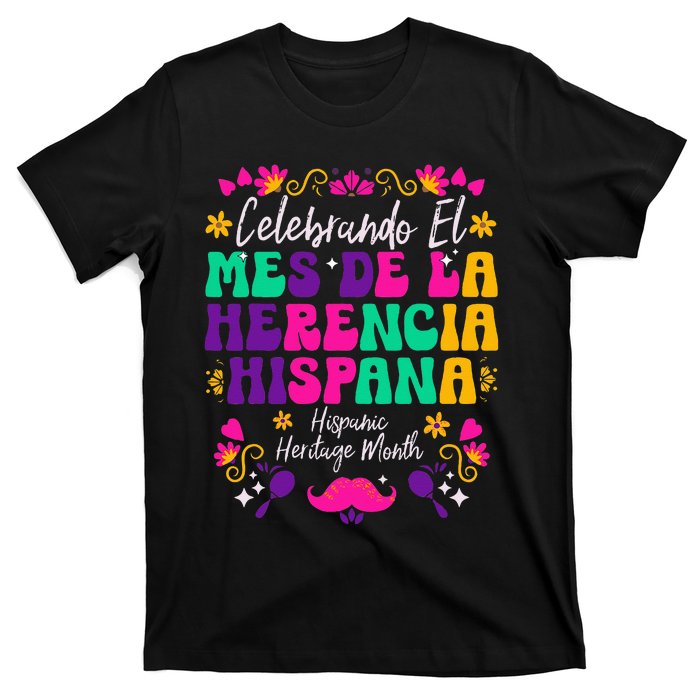 Hispanic Heritage Month Mes De La Herencia Hispana T-Shirt