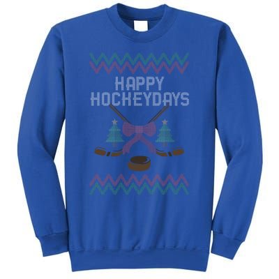 Happy Hockeydays Merry Christmas Xmas Day December 25 Hockey Gift Sweatshirt