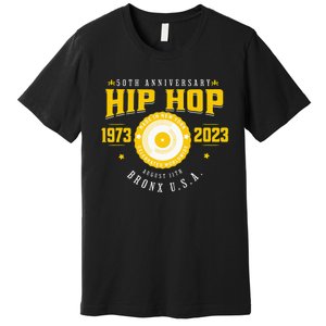 Hip Hop Music 50th Anniversary Musician Birthday Born Day Premium T-Shirt