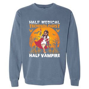 Halloween Half Medical Technologist Half Vampire Nurse Great Gift Garment-Dyed Sweatshirt