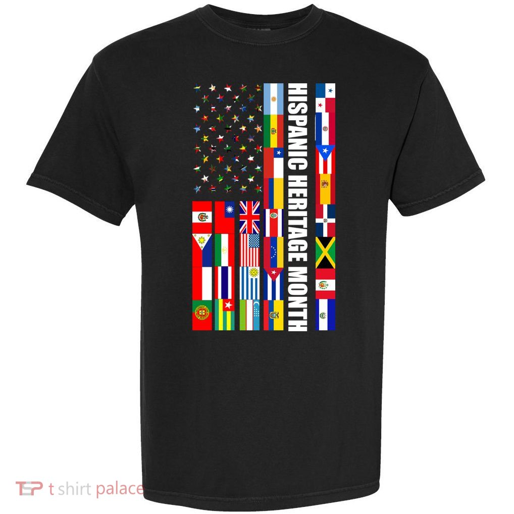 Hispanic Heritage Month Countries United Flag Garment-Dyed Heavyweight T-Shirt