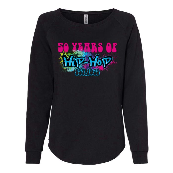 Hip Hop Music 50th Anniversary Rap Music Womens California Wash Sweatshirt