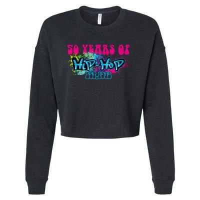 Hip Hop Music 50th Anniversary Rap Music Cropped Pullover Crew