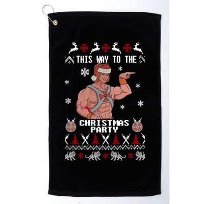 HD He Man This Way To The Christmas Party Ugly Golf Towel