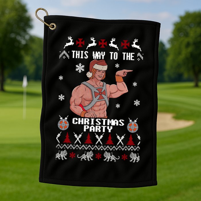 HD He Man This Way To The Christmas Party Ugly Golf Towel