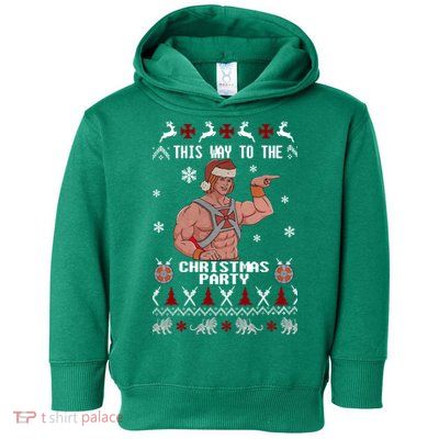 HD He Man This Way To The Christmas Party Ugly Toddler Hoodie
