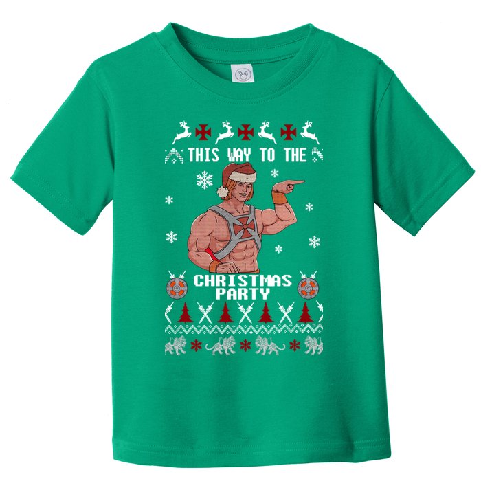 HD He Man This Way To The Christmas Party Ugly Toddler T-Shirt