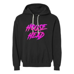 Househead House Music Edm House Head Dj Garment-Dyed Fleece Hoodie