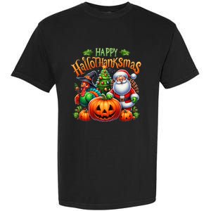 Happy Hallothanksmas Merry Christmas Halloween Thanksgiving Garment-Dyed Heavyweight T-Shirt