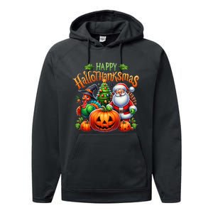 Happy Hallothanksmas Merry Christmas Halloween Thanksgiving Performance Fleece Hoodie