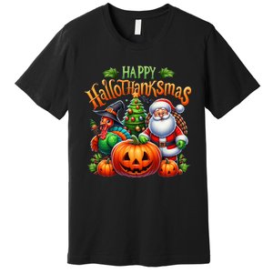 Happy Hallothanksmas Merry Christmas Halloween Thanksgiving Premium T-Shirt