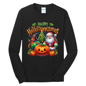 Happy Hallothanksmas Merry Christmas Halloween Thanksgiving Tall Long Sleeve T-Shirt