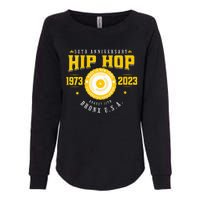 Hip Hop Music 50th Anniversary Musician Birthday Born Day Womens California Wash Sweatshirt