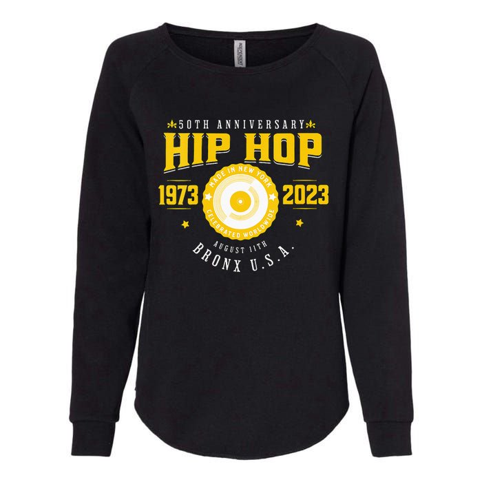 Hip Hop Music 50th Anniversary Musician Birthday Born Day Womens California Wash Sweatshirt