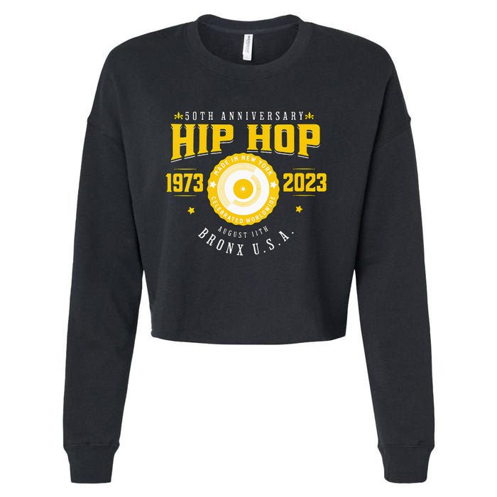 Hip Hop Music 50th Anniversary Musician Birthday Born Day Cropped Pullover Crew