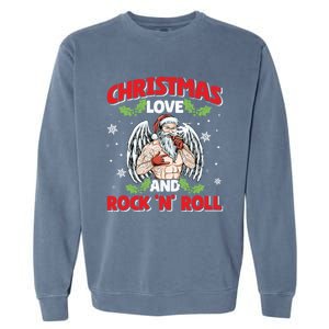 Heavy Hard Metal Santa Christmas Love And Rock N Roll Funny Gift Garment-Dyed Sweatshirt