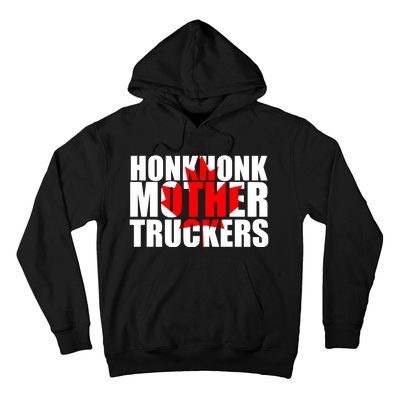 Honk Honk Mother Truckers Hoodie