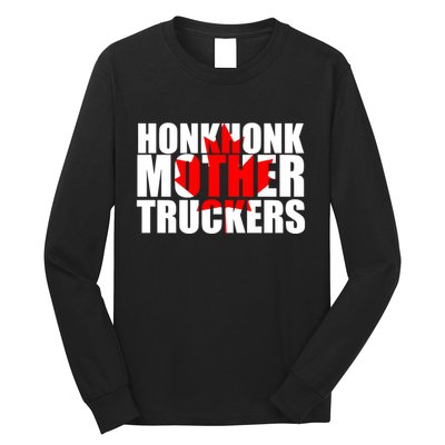 Honk Honk Mother Truckers Long Sleeve Shirt