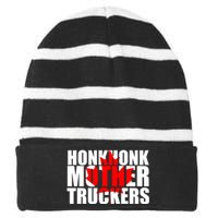 Honk Honk Mother Truckers Striped Beanie with Solid Band