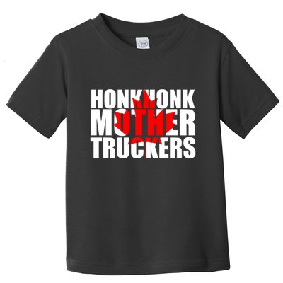 Honk Honk Mother Truckers Toddler T-Shirt