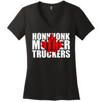 Honk Honk Mother Truckers Women's V-Neck T-Shirt