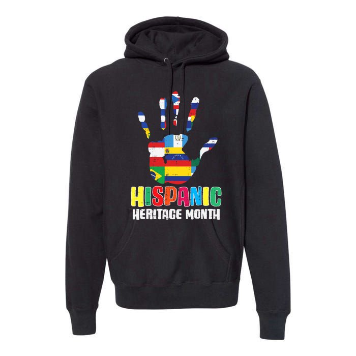 Hispanic Heritage Month Hand Flags Countries Premium Hoodie