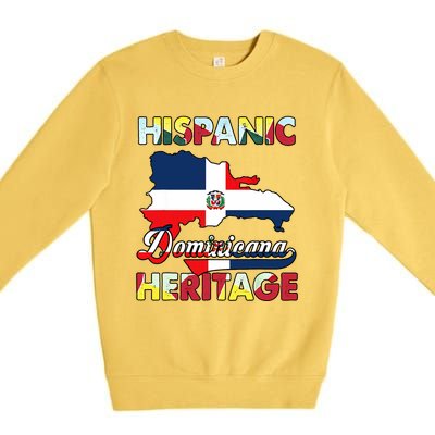 Hispanic Heritage Month Dominican Republic Flag Dominicana Premium Crewneck Sweatshirt