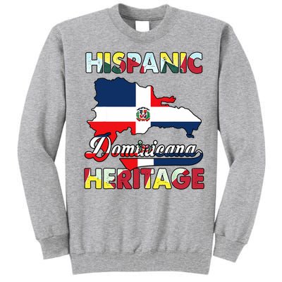 Hispanic Heritage Month Dominican Republic Flag Dominicana Tall Sweatshirt