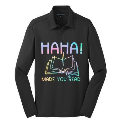 Ha Ha Made You Read Funny Reading Teacher Silk Touch Performance Long Sleeve Polo